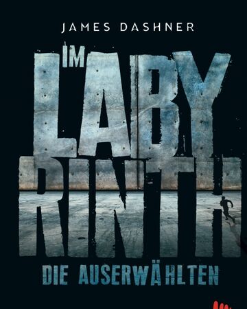 Die Auserwahlten Im Labyrinth Maze Runner Wiki Fandom