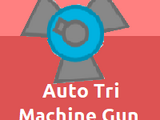 Diep.io 概念維基:Auto Tri Machine Gun