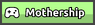 Mothership