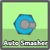 Auto Smasher