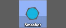 Smasher