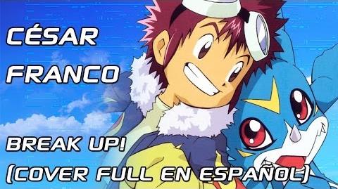 ·CÉSAR_FRANCO·「Break_Up!_~¡Despierta!~」(Cover_en_español)_-New_Mix-