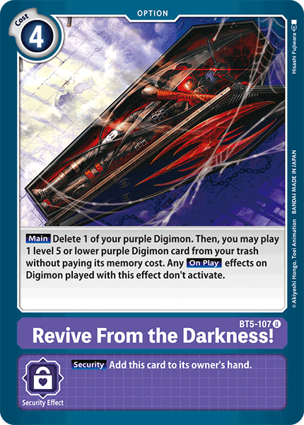 Revive From the Darkness! (BT5-107) | DigimonCardGame Wiki | Fandom