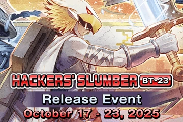 Hackers' Slumber BT-23 Release Event | DigimonCardGame Wiki