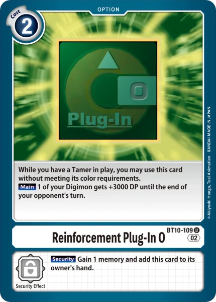 Reinforcement Plug-In O (BT10-109) | DigimonCardGame Wiki | Fandom
