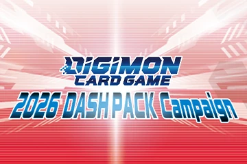 2026 Dash Pack Campaign | DigimonCardGame Wiki | Fandom