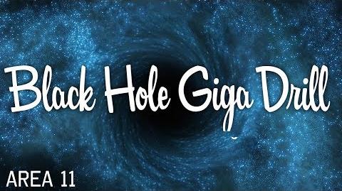 Area_11_-_Black_Hole_Giga_Drill_【Extended】(Lyrics)_All_the_Lights_in_the_Sky_「COMPLETE」