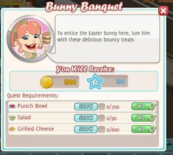 Bunny Banquet ~ Reward 1,500 coins, 150 xp Cook 0/700 Punch Bowl Cook 0/90 Salad Cook 0/600 Grilled Cheese Sandwiches