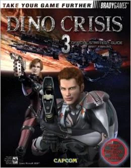 Dino Crisis 3 Official Strategy Guide - front cover