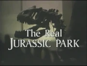 The Real Jurassic Park