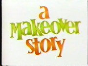 A Makeover Story