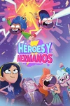 Poster de Héroes y hermanos