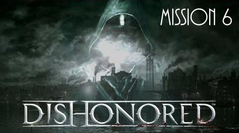 Dishonored, Mission 6 Return To The Tower (No commentary)
