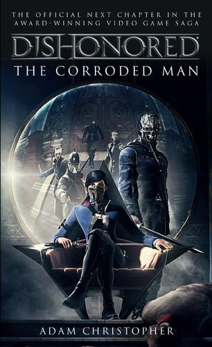 Dishonored Corroded Man Final Cover