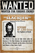 A wanted poster of Slackjaw.