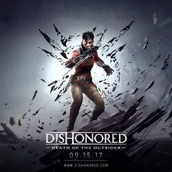 Dishonored: Death of the Outsider Wiki & Strategy Guide