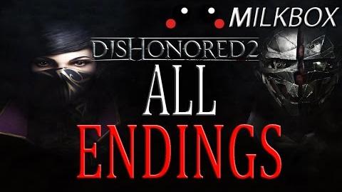Dishonored 2: Every Ending And How To Get Them