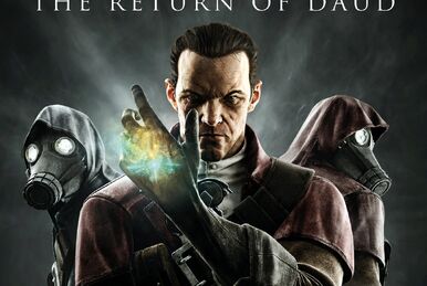 Dishonored: The Return of Daud, Dishonored Wiki