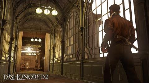 Dishonored 2 – Gamescom 2016 Gameplay Video