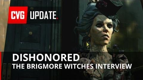 Dishonored The Brigmore Witches Gameplay Interview
