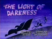 Light of Darkness