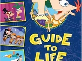 Phineas and Ferb's Guide to Life