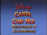 Closing title card to the 1994 Italian release of "Let's Go to Disneyland Paris" Known as "Benvenuti A EuroDisney"