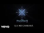 Lo que no cambiará (De "Frozen 2"-Lyric Video)