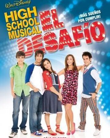 High School Musical El Desafio Mexico Disney Wiki Fandom Trailer y póster de la remasterización 4k de desafío total (7 sep 2020). high school musical el desafio mexico