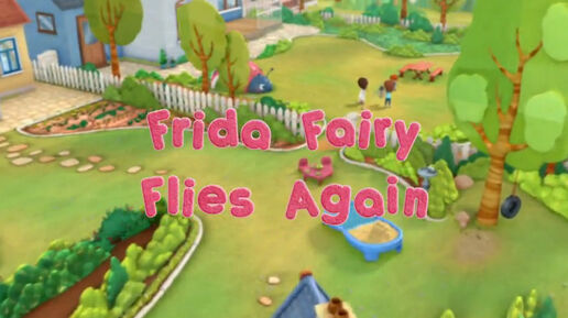 Frida Fairy Flies Again