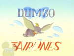 "Dumbo Airlines: We'll take you anywhere, for peanuts*." (*Peanuts must be unsalted and in small bags.)