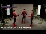 SPIDER-MAN- NO WAY HOME - Making of the Meme