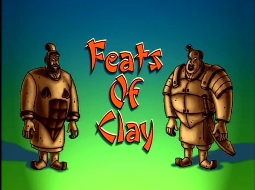 Feats of Clay titlecard