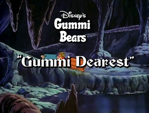 Adventures of the Gummi Bears - 3x08B - Gummi Dearest title card