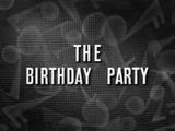 The Birthday Party