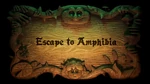 Escape to Amphibia (Amphibia)