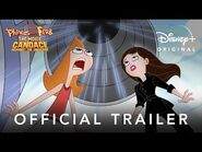 Phineas and Ferb The Movie- Candace Against The Universe - Official Trailer - Disney+
