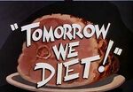 Tomorrow We Diet-206710600-large-2