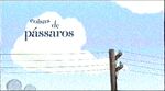 For The Birds - Portuguese European Title