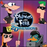 Phineas and Ferb: Across the 1st and 2nd Dimensions with 10 bonus tracks