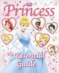 Disney princess the essential guide