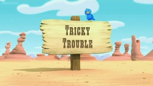 Tricky Trouble
