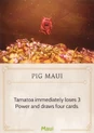 Pig Maui