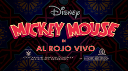 Mickey Mouse Al Rojo Vivo Title Card.png