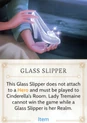 Glass Slipper (Cinderella's Room)
