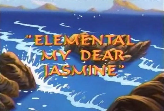 "Elemental, My Dear Jasmine" is the thirty-fourth episode...