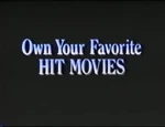 "Own Your Favorite Hit Movies" bumper