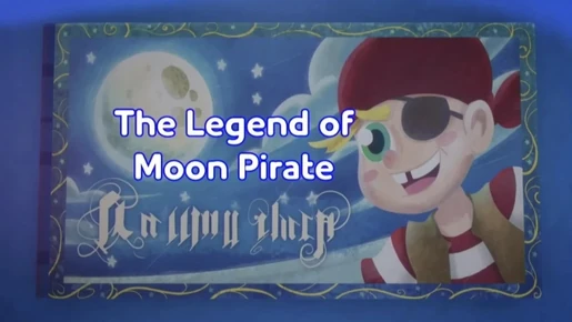 The Legend of Moon Pirate title card