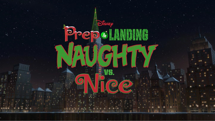 Prep & Landing: Naughty vs. Nice, Disney Wiki