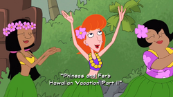 Phineas and Ferb Hawaiian Vacation Part 2